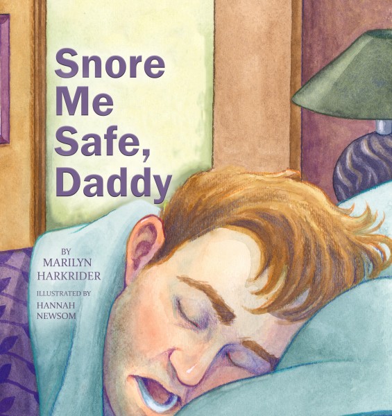 Snore Me Safe, Daddy